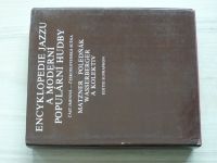 Encyklopedie jazzu a moderní populární hudby III. - Část jmenná. Čs. scéna - osobnosti a soubory (1990)