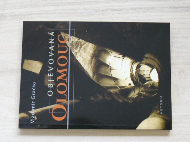 Gračka - Objevovaná Olomouc (2001)