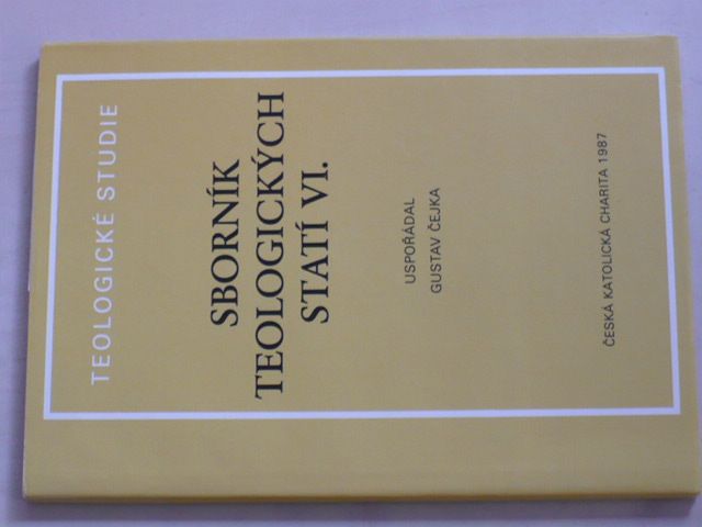 Čejka - Teologické studie - Sborník teologických statí VI. (1987)