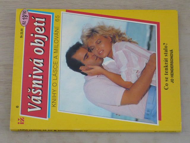Vášnivé objetí 6 - Knihy o lásce a milování 65 - Hendersonová - Co se tenkrát stalo? (1993)