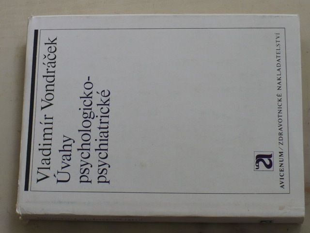 Vondráček - Úvahy psychologicko-psychiatrické (1975)