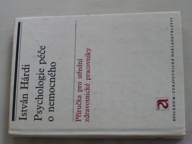 Hárdi - Psychologie péče o nemocného (1972)