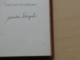 Durych - Pout do Španělska (1929) podpis autora
