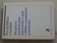 Syřišťová - Skupinová psychoterapie psychotiků a osob s těžším somatickým postižením (1989)