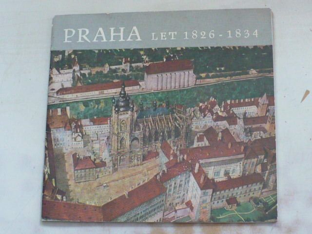 Praha let 1826 - 1834 v plastickém modelu Antonína Langweila (1962)