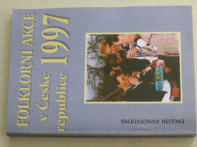 Folklorní akce v České republice 1997 - Kalendář a informace