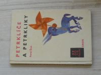 Pavel Šrut - Petrklíče a petrkliky (1966) ed. Jiskřičky