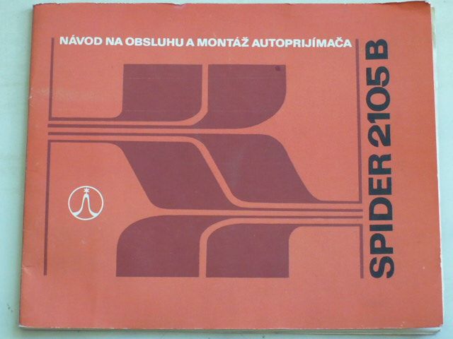 Návod na obsluhu a montáž autoprijímača Spider 2105 B (nedatováno) slovensky