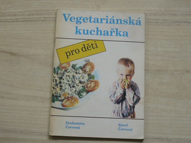 Červená, Červený - Vegetariánská kuchařka pro děti (1991)