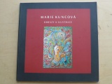 Marie Kuncová - Obrazy a ilustrace (2006)