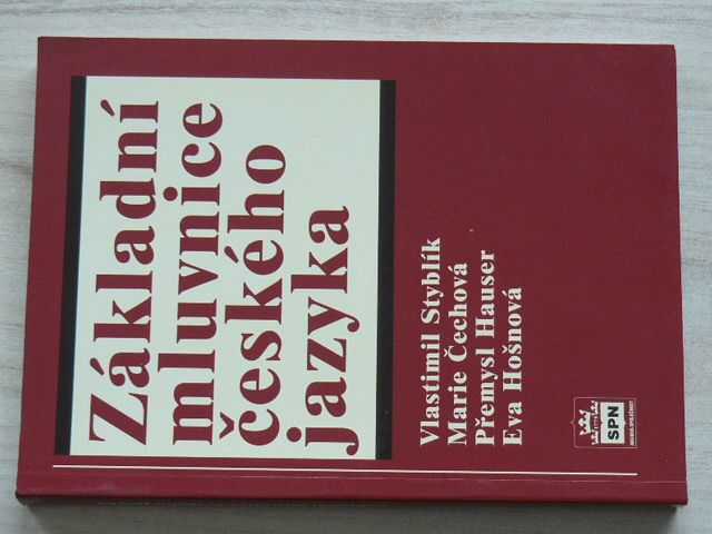 Styblík a kol. - Základní mluvnice českého jazyka (2007)