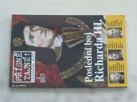 Přísně tajné! Literatura faktu 3 - Poslední boj Richarda III. (2013)
