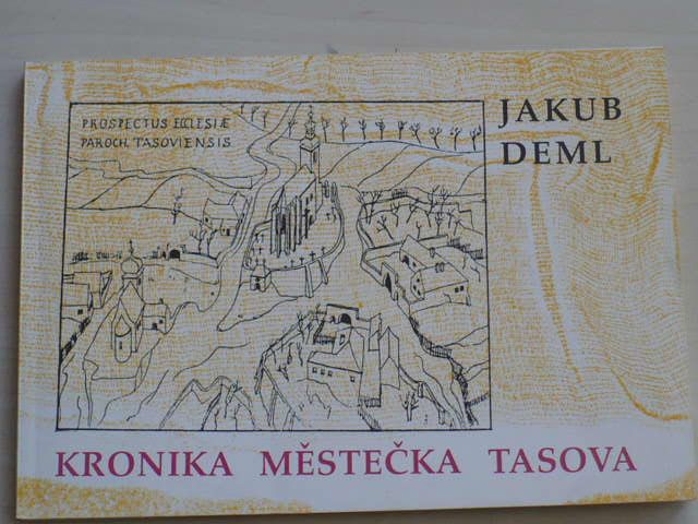 Deml - Kronika městečka Tasova (1991)
