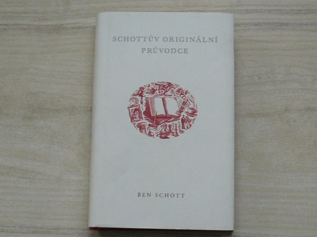 Ben Schott - Schottův originální průvodce (2005)