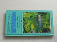 Mills - Praktická příručka - Akvárium (1998)