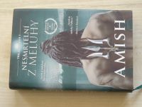Amish Tripathi - Nesmrtelní z Meluhy - Trilogie Šiva 1 (2018)