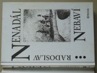 Nenadál - Nebaví (2003)