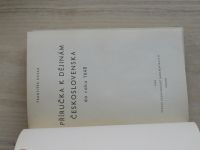 Kavka - Příručka k dějinám Československa do roku 1648 (1963)