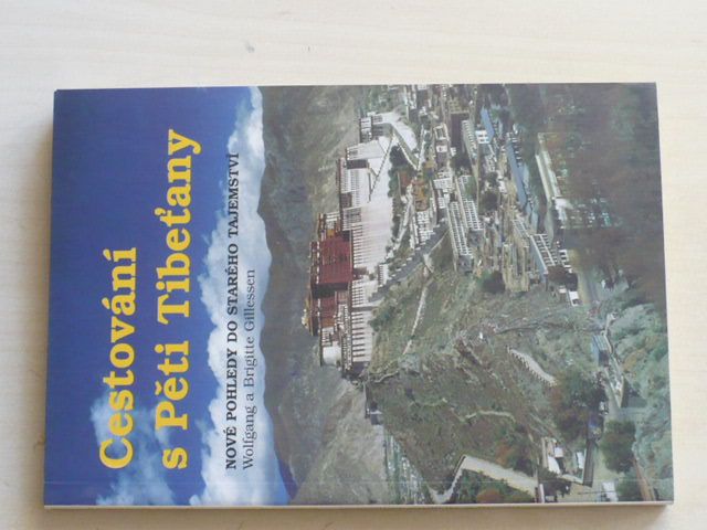 Gillessen - Cestování s Pěti Tibeťany (1996)