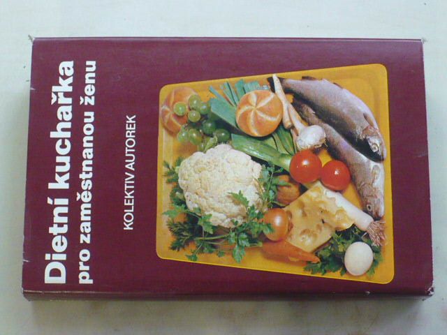 Dietní kuchařka pro zaměstnanou ženu (1978)