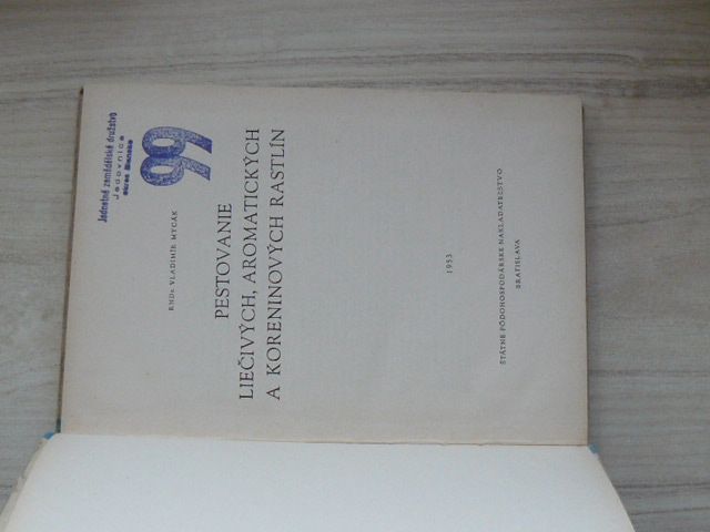 Mycák - Pestovanie liečivých, aromatických a koreninových rastlín (1953)