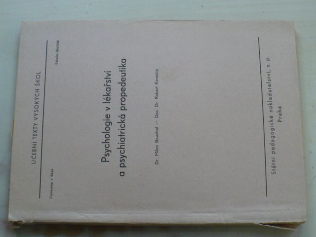 Bouchal - Psychologie v lékařství a psychiatrická propedeutika (1961)