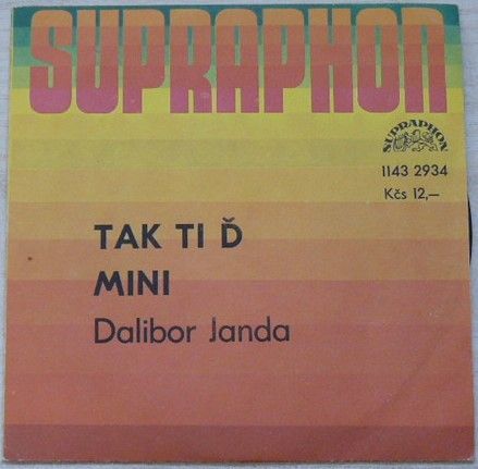Dalibor Janda ‎– Tak ti ď / Mini (1984)