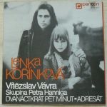 Lenka Kořínková, Vítězslav Vávra, skupina Petra Hanniga ‎– Dvanáctkrát pět minut - Adresát (1979)