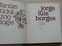Jorge Luis Borges - Fantastická zoologie (1988)