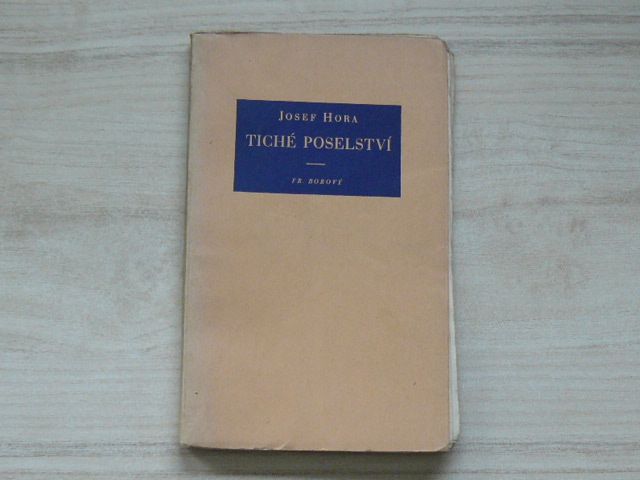 Josef Hora - Tiché poselství (1936)