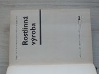 Váša a kol. - Rostlinná výroba (SZN 1964)