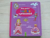 Moje pestrá knížka o princeznách 