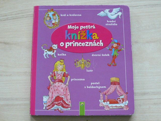 Moje pestrá knížka o princeznách