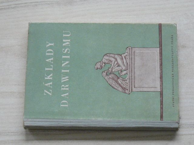 Základy darwinismu - Učební text pro 10. postupný ročník jedenáctileté střední školy a šk.pedag.1956