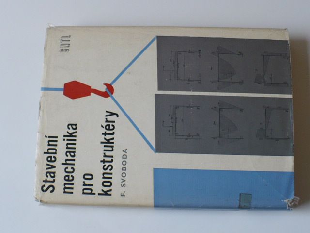 Svoboda - Stavební mechanika pro konstruktéry (1970)