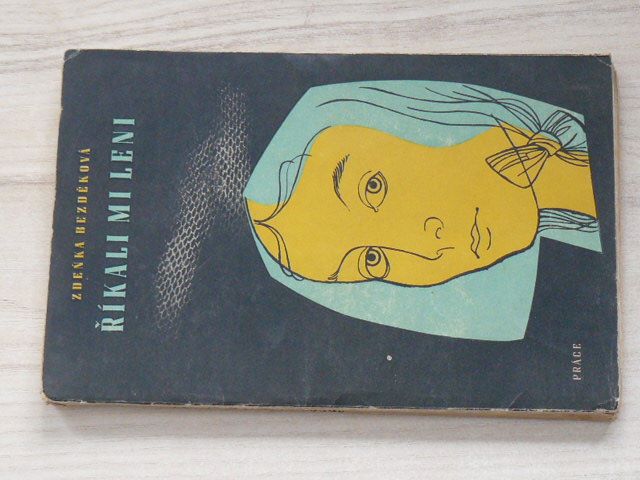 Zdeňka Bezděková - Řikali mi Leni (1948) 1. vydání