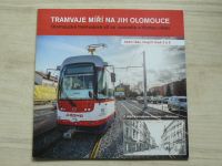 Tramvaje míří na jih Olomouce - Nové linky 3 a 5 - Z dějin tramvajové dopravy v Olomouci