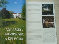 Valašsko - Vsetínsko, Valašskomeziříčsko a Kelečsko, Rožnovsko, Horní Vsacko, Hornolidečsko (1998)