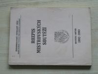 Rozpis mistrovských soutěží ČMFS soutěžní ročník 1992 - 1993