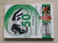 50 rokov zápasenia v Prievidzi (2004) slovensky