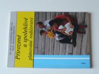 Šipr, Šiprová - Přirozené a spolehlivé plánování rodičovství (1995)