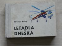 Edelmann, Kállay - Letadla dneška (1968)