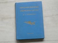 Pokrovskij - Psychologická příprava letce (1977) Knižnice vojenských příruček sv.43