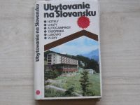 Ubytovanie na Slovensku - Hotely, chaty, autokempingy, táboriska, lanovky, vleky (1980) slovensky
