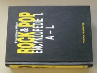 Wich - Rock & Pop encyklopedie I. - II. (1999) I. (A-L], II. (M-Z] 2 knihy