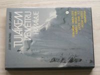 Rakoncaj, Jasanský - Tulákem ve větru Himaláje (1990) Dhaulágiri - Nanda Devi - Kalanka - Broad Peak - Lhotse Shar - K2 - Mount Everest - Annapúrna