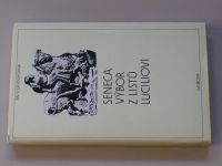 Antická knihovna sv. 4 - Seneca - Výbor z listů Luciliovi (1987)