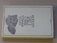 Antická knihovna sv. 4 - Lucius Annaeus - Seneca - Výbor z listů Luciliovi (1969) 