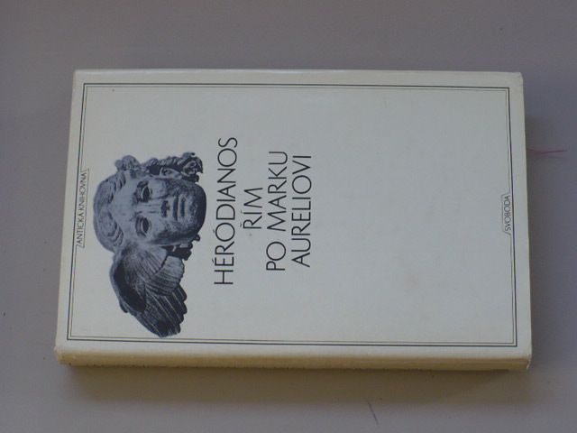 Antická knihovna sv. 30 - Héródianos - Řím po Marku Aureliovi (1975)