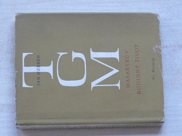 Herben - Masarykův rodinný život (1948)
